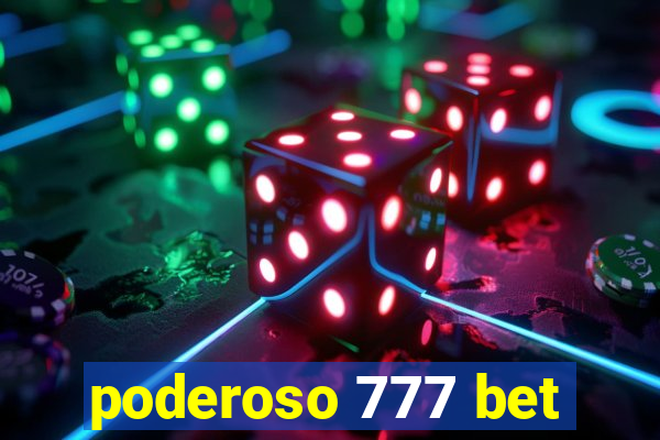 poderoso 777 bet